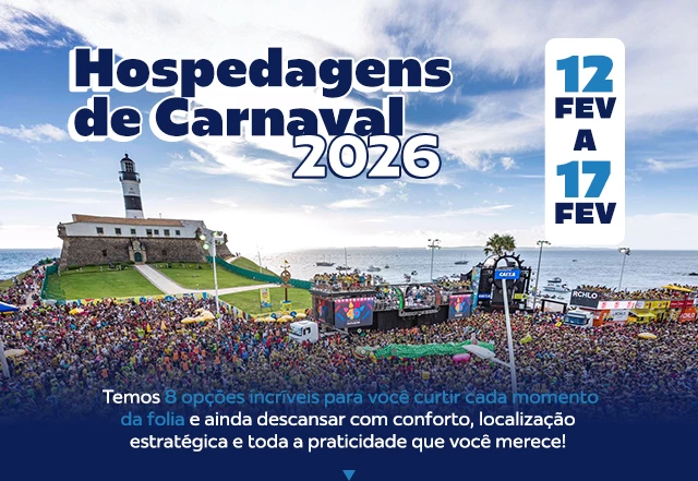 Garanta seu Carnaval 2026 em Salvador!
